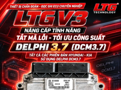 LTG V3 - nâng cấp hỗ trợ Delphi DCM3.7